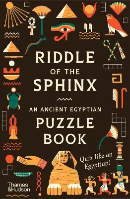 Riddle of the Sphinx: An Ancient Egyptian Puzzle Book - Trevor Naylor - cover