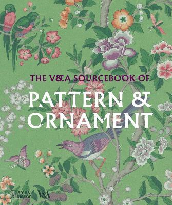 The V&A Sourcebook of Pattern and Ornament - V & A Enterprises Limited,Amelia Calver - cover