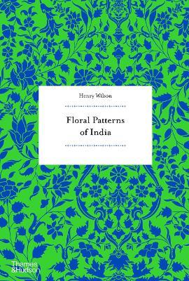 Floral Patterns of India - Henry Wilson - cover