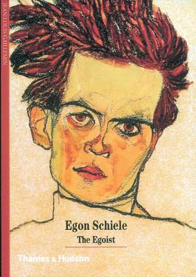 Egon Schiele: The Egoist - Jean-Louis Gaillemin - cover