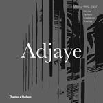 Adjaye - Works 1995-2007: Houses, Pavilions, Installations, Buildings