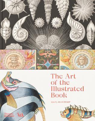 The Art of the Illustrated Book (Victoria and Albert Museum) - cover