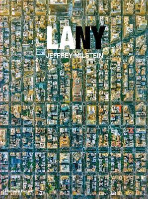 LA NY: Aerial Photographs of Los Angeles and New York - cover