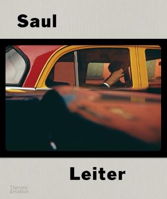 Saul Leiter: The Centennial Retrospective - Margit Erb,Michael Parillo - cover