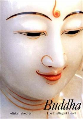 Buddha: The Intelligent Heart - Alistair Shearer - cover