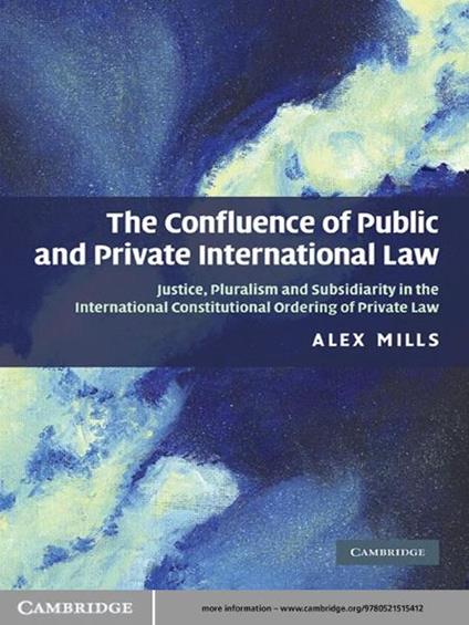 The Confluence of Public and Private International Law