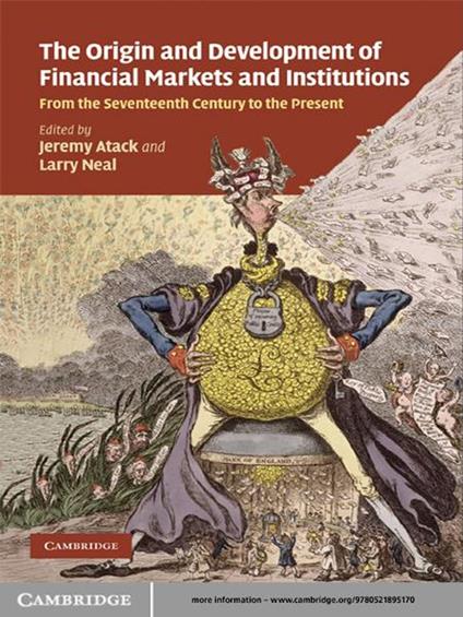 The Origins and Development of Financial Markets and Institutions