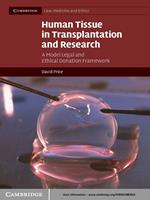 Human Tissue in Transplantation and Research