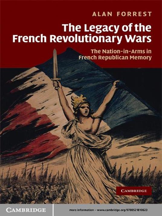 The Legacy of the French Revolutionary Wars
