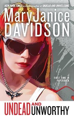 Undead and Unworthy: A Queen Betsy Novel - MaryJanice Davidson - cover