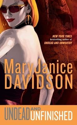 Undead and Unfinished: A Queen Betsy Novel - MaryJanice Davidson - cover