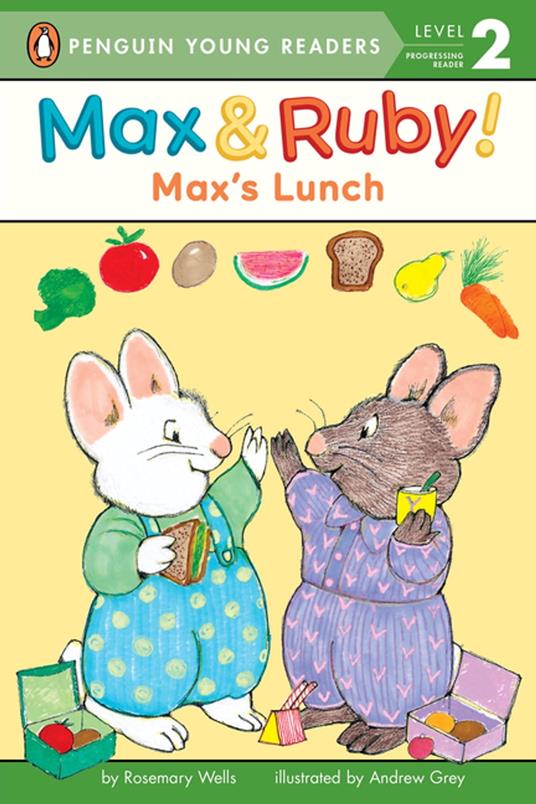 Max's Lunch - Rosemary Wells,Andrew Grey - ebook