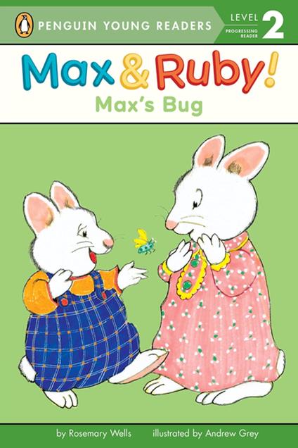 Max's Bug - Rosemary Wells,Andrew Grey - ebook