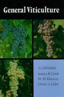 General Viticulture - A.J. Winkler,James A. Cook,William Mark Kliewer - cover