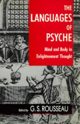 The Languages of Psyche: Mind and Body in Enlightenment Thought - cover