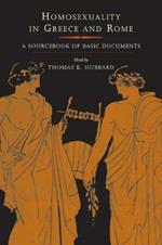 Homosexuality in Greece and Rome: A Sourcebook of Basic Documents