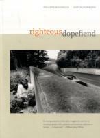 Righteous Dopefiend - Philippe Bourgois,Jeffrey Schonberg - cover