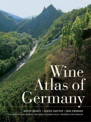 Wine Atlas of Germany - Dieter Braatz,Ulrich Sautter,Ingo Swoboda - cover