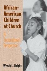 African-American Children at Church: A Sociocultural Perspective