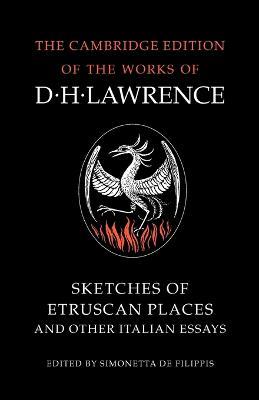Sketches of Etruscan Places and Other Italian Essays - D. H. Lawrence - cover