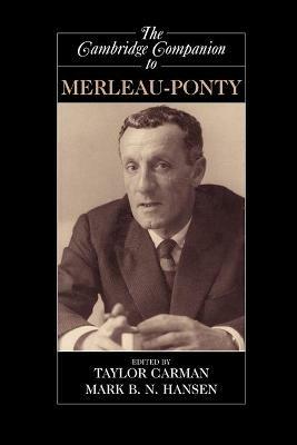 The Cambridge Companion to Merleau-Ponty - cover