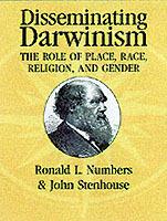 Disseminating Darwinism: The Role of Place, Race, Religion, and Gender - cover