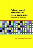 Cellular Neural Networks and Visual Computing: Foundations and Applications - Leon O. Chua,Tamas Roska - cover