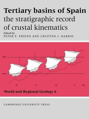 Tertiary Basins of Spain: The Stratigraphic Record of Crustal Kinematics - cover
