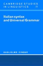 Italian Syntax and Universal Grammar