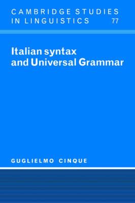 Italian Syntax and Universal Grammar - Guglielmo Cinque - cover
