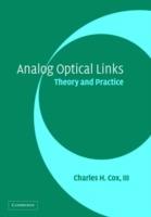Analog Optical Links: Theory and Practice - Charles H. Cox, III - cover