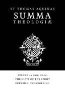 Summa Theologiae: Volume 24, The Gifts of the Spirit: 1a2ae. 68-70 - Thomas Aquinas - cover