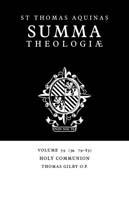 Summa Theologiae: Volume 59, Holy Communion: 3a. 79-83 - Thomas Aquinas - cover