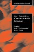 Early Prevention of Adult Antisocial Behaviour - cover