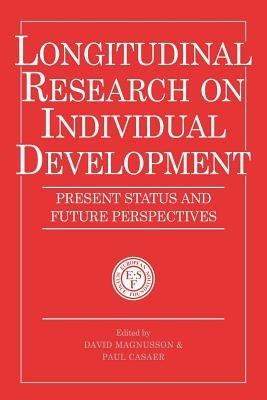 Longitudinal Research on Individual Development: Present Status and Future Perspectives - cover