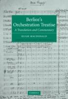 Berlioz's Orchestration Treatise: A Translation and Commentary - Berlioz - cover