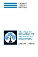 The Value of Knowledge and the Pursuit of Understanding - Jonathan L. Kvanvig - cover