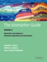 The Biomarker Guide: Volume 2, Biomarkers and Isotopes in Petroleum Systems and Earth History - K. E. Peters,C. C. Walters,J. M. Moldowan - cover