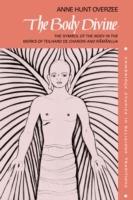 The Body Divine: The Symbol of the Body in the Works of Teilhard de Chardin and Ramanuja - Anne Hunt Overzee - cover