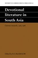 Devotional Literature in South Asia: Current Research, 1985-1988 - cover