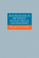 Mathematical Methods in Electrical Engineering - Thomas B. A. Senior - cover