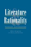 Literature and Rationality: Ideas of Agency in Theory and Fiction