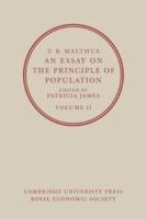 T. R. Malthus, An Essay on the Principle of Population: Volume 2 - T. R. Malthus - cover