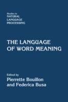 The Language of Word Meaning - cover