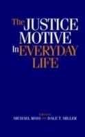 The Justice Motive in Everyday Life - cover