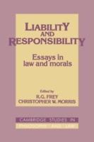 Liability and Responsibility: Essays in Law and Morals - cover