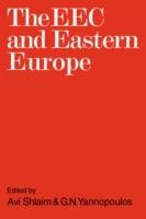 The EEC and Eastern Europe - Avi Shlaim - cover
