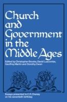 Church and Government in the Middle Ages: Essays presented to C. R. Cheney on his 70th Birthday and Edited by C. N. L. Brooke, D. E. Luscombe, G. H. Martin and Dorothy Owen - cover