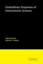Probabilistic Properties of Deterministic Systems
