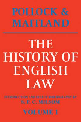 The History of English Law: Volume 1: Before the Time of Edward I - Frederick Pollock - cover